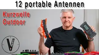 12 portable KW-Antennen • Selbstbau & mehr • 6m bis 160m • 10W bis 2KW