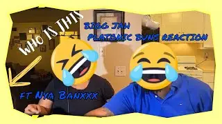 Smoking With Sdot Ft Nya BanXXX Review PLATONIC BUNS BIGG JAH