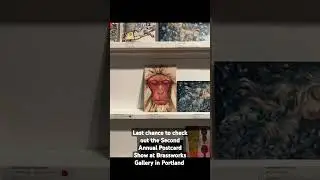 The Second Annual Postcard Show at Brassworks Gallery #ArtExhibition #PNWArt #ArtShow #PortlandArt