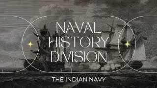 Naval History Division | The Indian Navy | Short Doc