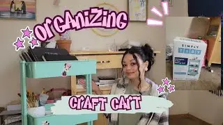 Organize my CRAFT cart with me | Craft cart organization