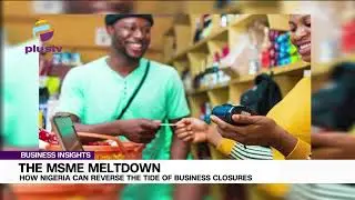 Over 7 Million MSMEs Shut Down in 2 Years &ndash; How Can Nigeria Reverse This?