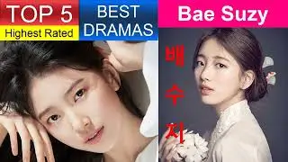 배수지 Bae Suzy |Top dramas | Suzy Drama List | ADL
