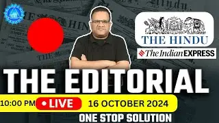 UPSC CSE 2024 | The Hindu Editorial Analysis by Ashirwad Sir | 16 October 2024 | IAS Mantra