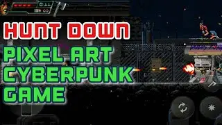 Hunt Down &middot; Cyberpunk Pixel Art Game
