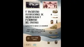 V° Encuentro Internacional de Arqueología y Patrimonio del Onašaga.