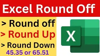 Number Round off in Excel | Round Up in Excel | Round Down in Excel | Decimal Round Off in Excel