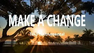 Jaystar - Make a Change (Trap Instrumental)