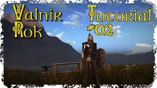 Valnir Rok Tutorial #02 - Das Crafting, Bauen und Ich