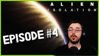 ALIEN ISOLATION #4 TOUT SE D&Eacute;ROULE SANS ACCROCS | LET'S PLAY