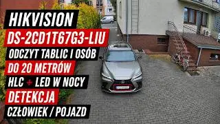 Hikvision DS-2CD1T67G3-LIU w praktyce – Smart Hybrid Light, HLC i odczyt tablic nocą