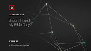 Should I Read My Bible Daily?