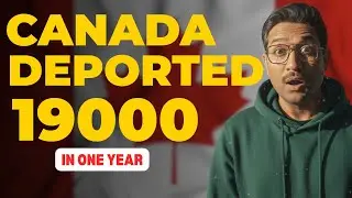 ⚠️ 19,000 DEPORTED Canada&rsquo;s Massive 2025 Crackdown Explained