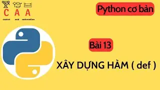 Python for beginner : Xây dựng hàm ( def ) trong Python ( part13 )