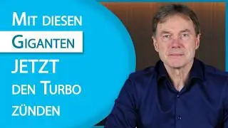 Mit diesen Giganten JETZT den Turbo zünden