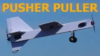 Pusher-Puller Twin Airplane? | RC Build & Fly