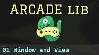 Python Arcade library - 01 - Window and View