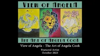 View of Angela - The Art of Angela cook - Virtual Tour - October 2023