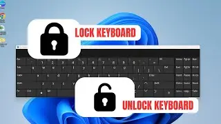 How To Lock or Unlock Keyboard In Windows 11 / 10 / 8 / 7 | Turn Off Keyboard Lock [2024]