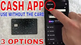 ✅ How To Use Cash App Without Cash Card - 3 Options 🔴
