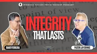 The Integrity Factor: Biblical Manhood That Leaves a Lasting Legacy | Psalm 15