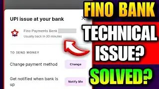 Upi Issue At Your Bank Fino Payment Bank | Fino Payment Bank Technical Issue Problem
