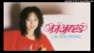 xiang si ye ye shen - lin shu rong (相思夜夜深)