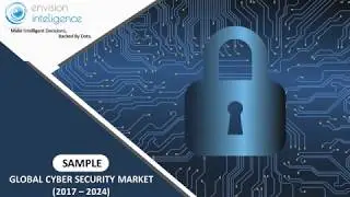 Global Cyber Security Market &ndash; Size, Outlook, Trends and Forecasts (2019 &ndash; 2024)