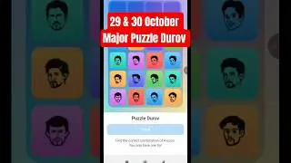 29 & 30 October Major Puzzle Durov Solved Today 🔥 Major daily combo Puzzle🔥 Today Major Combo Card