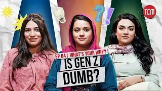 Why Are Elders Considered Intellectuals in Pakistan?| What's Your Why? | Ep 04