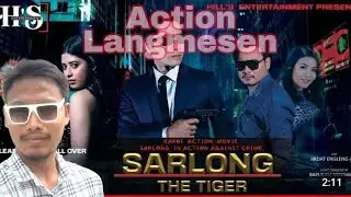 Sarlong the Tiger||Action scene clips||Short review