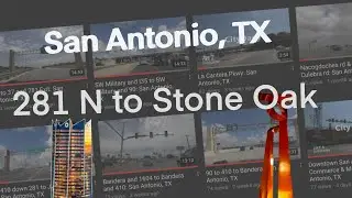 281 N to Stone Oak Pkwy: San Antonio, TX