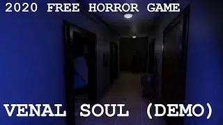 VENAL SOUL (DEMO) | FREE INDIE HORROR GAME | GAMEPLAY WALKTHROUGH 2020