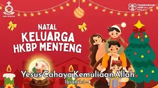 Ibadah Natal II - Natal Keluarga HKBP Menteng - 26 Desember 2025