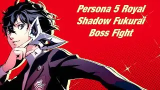 Persona 5 Royal Shadow Fukurai Boss Fight