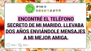 Encontré El Teléfono Secreto De Mi Marido. Llevaba Dos Años Enviándole Mensajes A Mi Mejor Amiga.