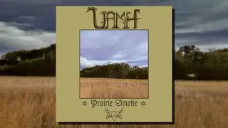 Uamh - Prairie Smoke (Full Album)