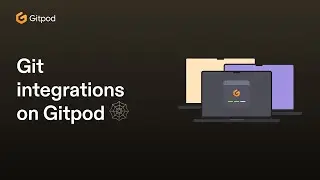 Git Integrations on Gitpod 🕸