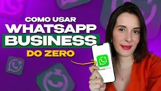 Como Configurar o WHATSAPP BUSINESS em 2026? |  Aprenda Como Funciona o WhatsApp Business