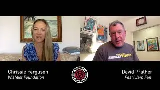 Wishlist Foundation Interviews David Prather: 