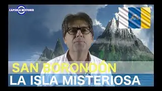 SAN BOROND&Oacute;N - LA ISLA MISTERIOSA DE CANARIAS