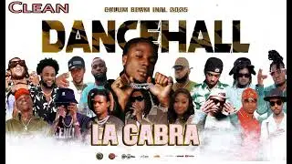 Dancehall Mix 2025 Clean | Clean Dancehall Mix 2025 | La Cabra |Masicka,Skippa,Alkaline,Squash