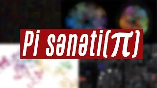 Pi ədədinin gözəllikləri | Pi sənəti