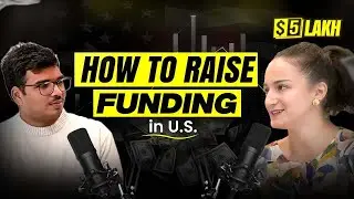 How To Raise Funding In U.S.  | Ft.  Marion Siboni | Founders Decoded