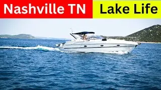 Lake Life In Nashville?