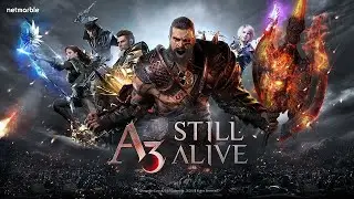 A3: Still Alive - Avernia Conquest 13 Feb 2021