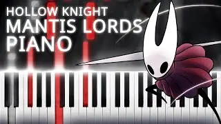 Hollow Knight-Mantis Lords | Piano