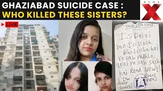 Ghaziabad Triple Suicide LIVE : Who Accountable For Three Sisters Jumping Nine Floors?