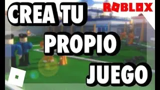 Creo mi propio juego en roblox