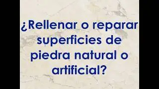 Mastice - &iquest;Como ensamblar o rellenar tu mes&oacute;n de piedra natural o artificial?
